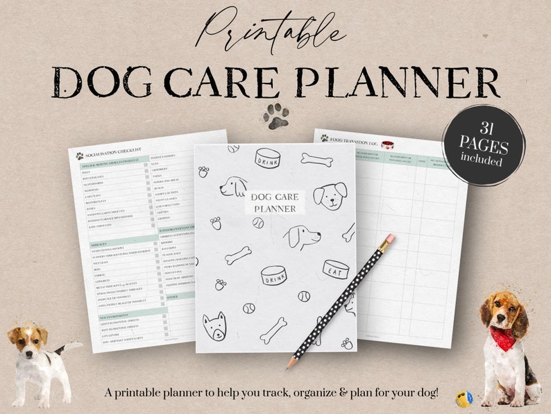May include: Printable dog care planner with 31 pages. The planner includes sections for socialization checklist, food information log, and a dog care planner with cute dog illustrations.