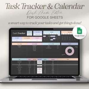 May include: A laptop computer displaying a Google Sheets spreadsheet with a dark mode task tracker and calendar. The spreadsheet includes sections for today's tasks, upcoming tasks, and a progress chart. The spreadsheet is titled "Task Tracker & Calendar Dark Mode Edition for Google Sheets".