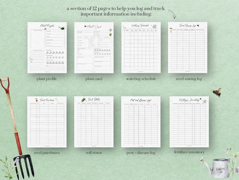 May include: A set of 12 printable pages for gardening, including plant profile, plant card, watering schedule, seed sowing log, seed purchases, soil status, pest and disease log, and fertilizer inventory.