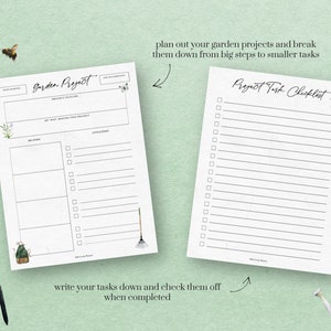 May include: A printable garden project planner with a checklist. The planner has sections for project outline, big steps, and little steps. The checklist has a section for project tasks. The planner has a watercolor illustration of a watering can, rake, and flowers.