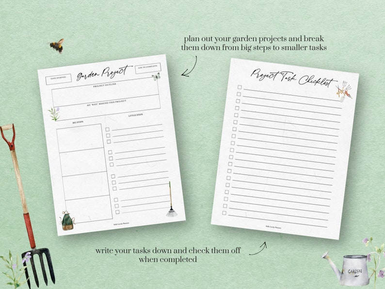 May include: A printable garden project planner with a checklist. The planner has sections for project outline, big steps, and little steps. The checklist has a section for project tasks. The planner has a watercolor illustration of a watering can, rake, and flowers.