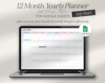 May include: A laptop displaying a 12-month yearly planner for Google Sheets, with a July 2025 calendar view. The screen shows a grid layout with color-coded sections for each day. The text on the screen reads "12 Month Yearly Planner" and "July Start".
