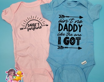 Ain't No Daddy Like the One I Got | Daddy's Sunshine | Baby Bodysuits | Pregnancy Announcement | New Baby Shirt | New Baby Gift