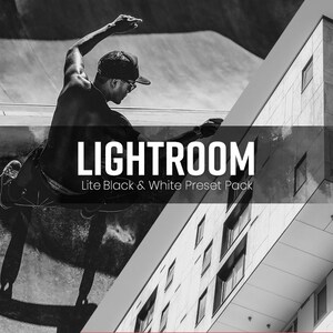 Op de afbeelding: Zwart-witte afbeelding van een persoon die skateboardt voor een gebouw. De tekst "Lightroom Lite Black & White Preset Pack" wordt weergegeven op de afbeelding.
