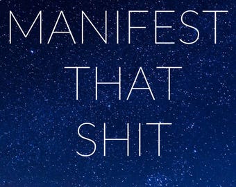 Inspirational Mantra iPhone Wallpaper- Manifest That Sh*t