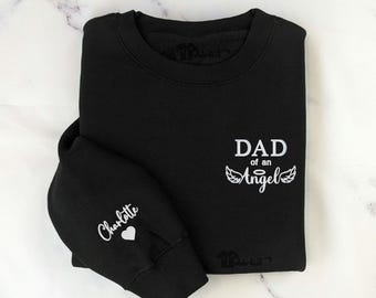 Custom Embroidered Dad of an Angel Sweatshirt or Hoodie with names - Personalized Memorial Gift