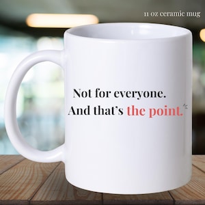 Taza "No es para todos", taza de café con mensaje de confianza, regalo motivacional