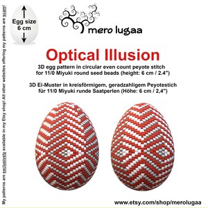 May include: A digital illustration of a 3D optical illusion egg pattern made with red and silver beads. The pattern is for a peyote stitch and is 6 cm tall. The text "Optical Illusion" is at the top of the image. The text "3D egg pattern in circular even count peyote stitch for 11/0 Miyuki round seed beads (height: 6 cm / 2.4")" is below the title. The text "3D Ei-Muster in kreisförmigem, geradzahligem Peyotestich für 11/0 Miyuki runde Saatperlen (Höhe: 6 cm / 2,4")" is below the previous text. The text "www.etsy.com/shop/merolugaa" is at the bottom of the image.