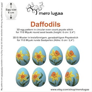 May include: A 3D beading pattern for a daffodil egg, measuring 6 cm in height. The pattern is designed for 11/0 Miyuki round seed beads and uses even count peyote stitch. The image shows six different views of the egg, each with a different angle.