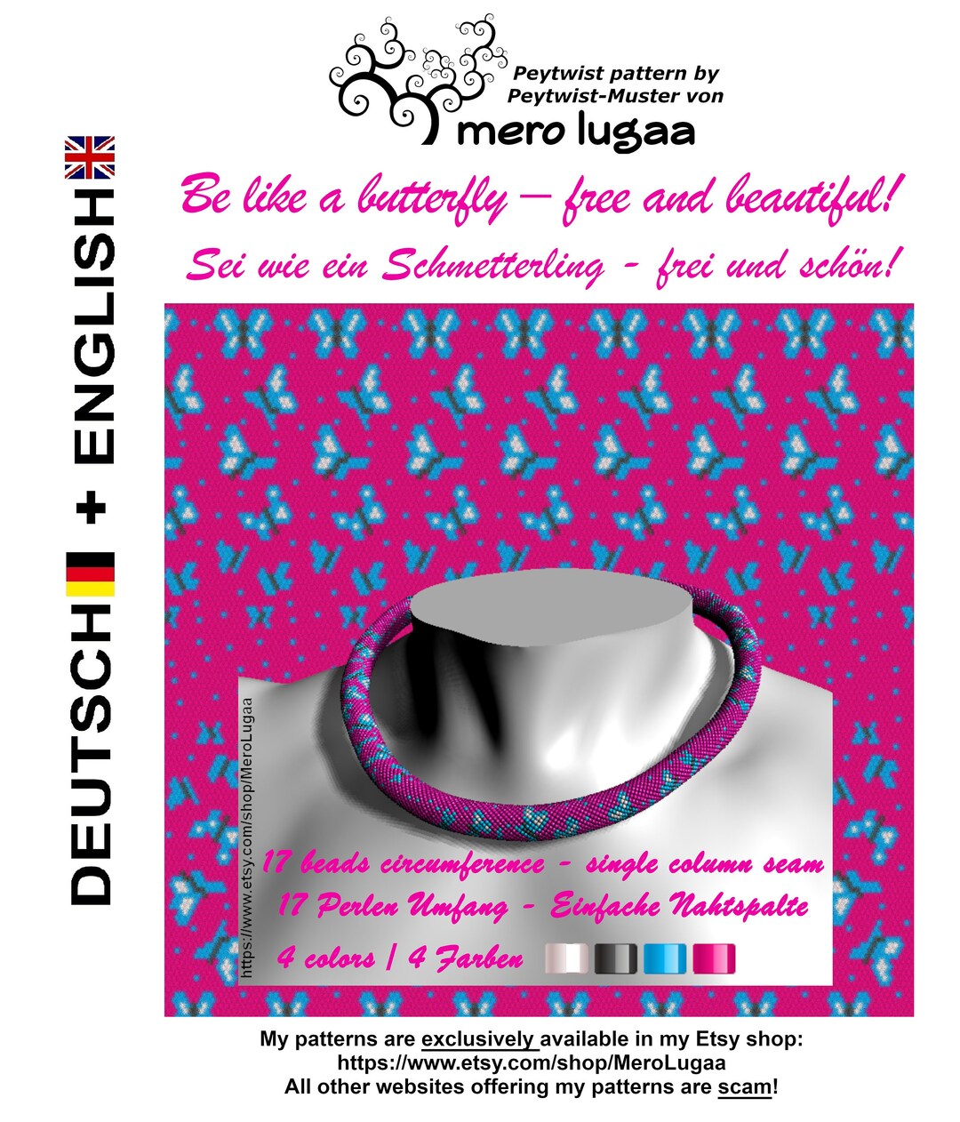 Sei wie ein Schmetterling/ Peyote with a twist Muster / Peytwist Muster