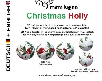 Christmas Holly peyote ball / even count circular peyote / tutorial / instruction / Christmas ornament / Christmas ball