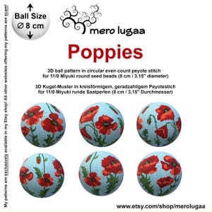 Könnte beinhalten: Sechs hellblaue Perlenkugeln mit roten Mohnblumenmustern. Das Bild enthält den Text "Poppies" und "3D ball pattern for 11/0 Miyuki round seed beads (8 cm / 3.15" diameter)". Die Kugeln haben einen Durchmesser von 8 cm.