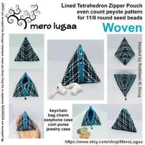 Könnte beinhalten: Eine türkisfarbene und schwarze Perlen-Tetraeder-Zipper-Tasche mit Reißverschluss. Die Tasche ist aus 11/0 runden Perlen gefertigt und in einem geraden Peyote-Stich gewebt. Die Tasche ist geöffnet, um ein weißes Futter zu zeigen. Die Tasche wird mit einem Paar drahtloser Ohrhörer und ein paar Münzen gezeigt. Der Text "Lined Tetrahedron Zipper Pouch even count peyote pattern for 11/0 round seed beads Woven beaded by Kathleen N. Doug" wird über der Tasche angezeigt. Der Text "keychain bag charm earphone case coin purse jewellery case" wird unter der Tasche angezeigt. Der Text "https://www.etsy.com/shop/MeroLugaa" wird unter der Tasche angezeigt.