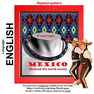 May include: A Peytwist pattern for a beaded necklace inspired by Mexican culture. The pattern features a colorful geometric design with red, blue, yellow, and black beads. The image also includes the text "MEXICO (Around the world series)" and "mero lugaa".