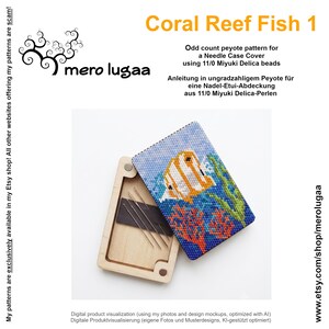 May include: A needle case cover featuring an odd count peyote pattern of a coral reef fish, created with 11/0 Miyuki Delica beads. The cover is displayed next to an open wooden needle case containing several metal needles on a magnetic strip.