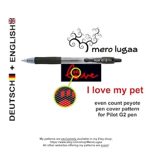 Op de afbeelding: Rood en zwart peyote-steekpatroon voor een pennenhoes. Het patroon zegt "Ik hou van mijn huisdier" en is ontworpen voor een Pilot G2 pen.