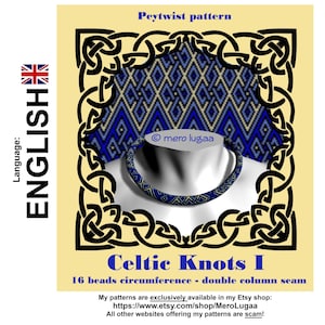 May include: A blue and gold beaded necklace with a Celtic knot design. The necklace is 16 beads in circumference and has a double column seam. The image includes the text "Celtic Knots I" and "Peytwist pattern".
