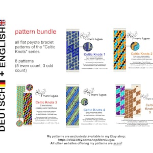 May include: A bundle of eight peyote stitch bracelet patterns, called "Celtic Knots", with colorful beadwork designs. The patterns are available in two versions: classy and rainbow. The patterns are 1.7 x 4.4 inches (4.3 x 11.2 cm).