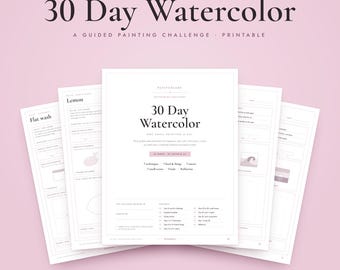 Watercolor Challenge Printable 30 Days, Beginner Painting Practice Sheets, Daily Mini Lessons & Techniques PDF