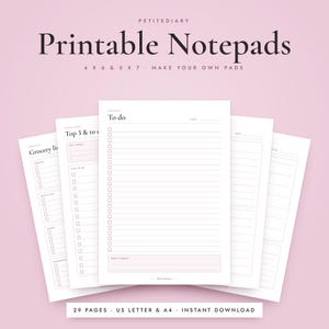 Op de afbeelding: Een set printbare notitieblokken met diverse takenlijsten en sjablonen op wit papier. De tekst bevat 'PETITEDIARY', 'Printable Notepads', '4 X 6 & 5 X 7', 'To do', 'Grocery list', 'Top 3 & to do', '29 PAGES', 'US LETTER & A4' en 'INSTANT DOWNLOAD'.