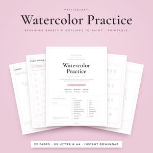 May include: A set of printable watercolor practice sheets featuring the text PETITEDIARY Watercolor Practice Beginner Sheets & Outlines to Paint. The pages include color mixing charts, brush stroke guides, and various outlines for painting.