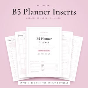 May include: A set of white B5 planner inserts with black text on a light pink background. The pages feature undated layouts including calendars, weekly schedules, to-do lists, and habit trackers. The cover page displays the text B5 Planner Inserts.
