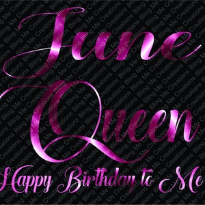 June Queen Svg Digital Download, June Queen PNG File, Digital Download, SVG Download, SVG File