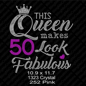 This Queen Makes 50 look Fabulous Rhinestone File with numbers, Svg file, Digital Download, Rhinestone svg, svg download