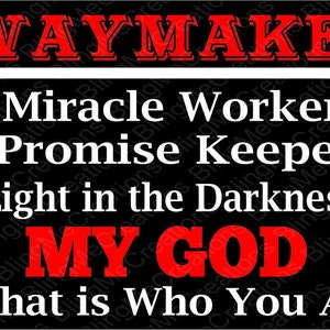 Waymaker Miracle Worker Promise Keeper Light in the darkness My God  Christian SVG PNg Download Only