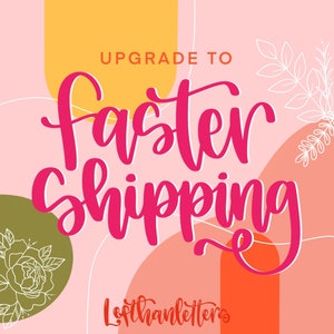UPGRADE YOUR SHIPPING - Priority (1-4 days) - Express (1-2 days) ** This Does Not Upgrade Your Production Time Only The Shipping Time **