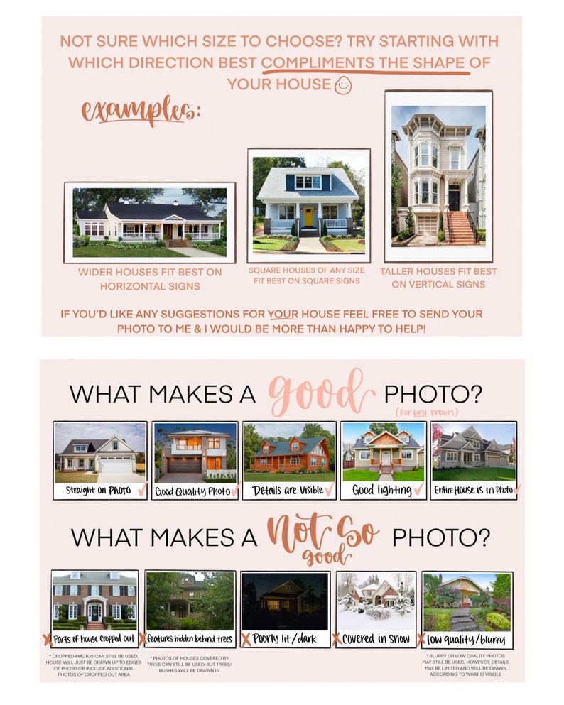Puede incluir: Una gu&iacute;a sobre c&oacute;mo tomar buenas fotos de tu casa para pedidos de letreros de casas personalizados. La gu&iacute;a muestra ejemplos de fotos buenas y malas, con consejos sobre c&oacute;mo tomar una foto de frente, asegurar una buena iluminaci&oacute;n y capturar toda la casa en la foto. Tambi&eacute;n muestra ejemplos de fotos que no son ideales, como las que tienen partes de la casa recortadas, caracter&iacute;sticas ocultas detr&aacute;s de los &aacute;rboles, poca luz, cubiertas de nieve o de baja calidad/borrosas.