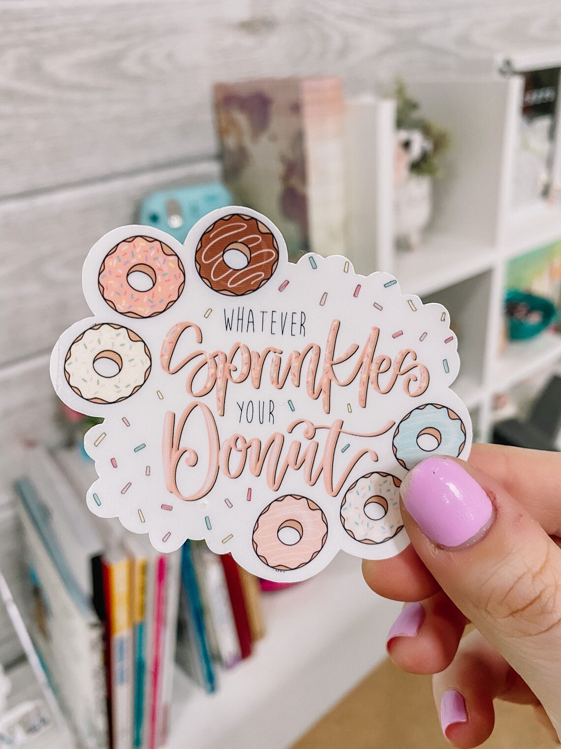Donut Sticker Whatever Sprinkles Your Donut Handmade Die Etsy