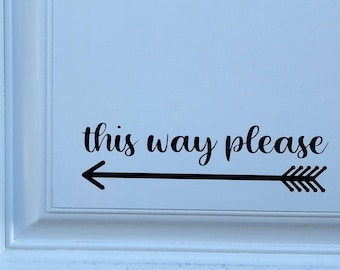 This Way Please Arrow Door Decal Sticker