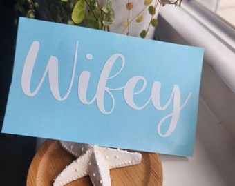 Wifey Vinyl Decal Sticker | Gift For Bride