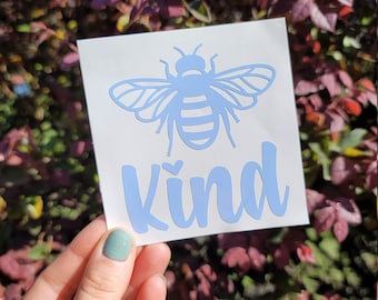 Bee Kind Vinyl Decal Sticker