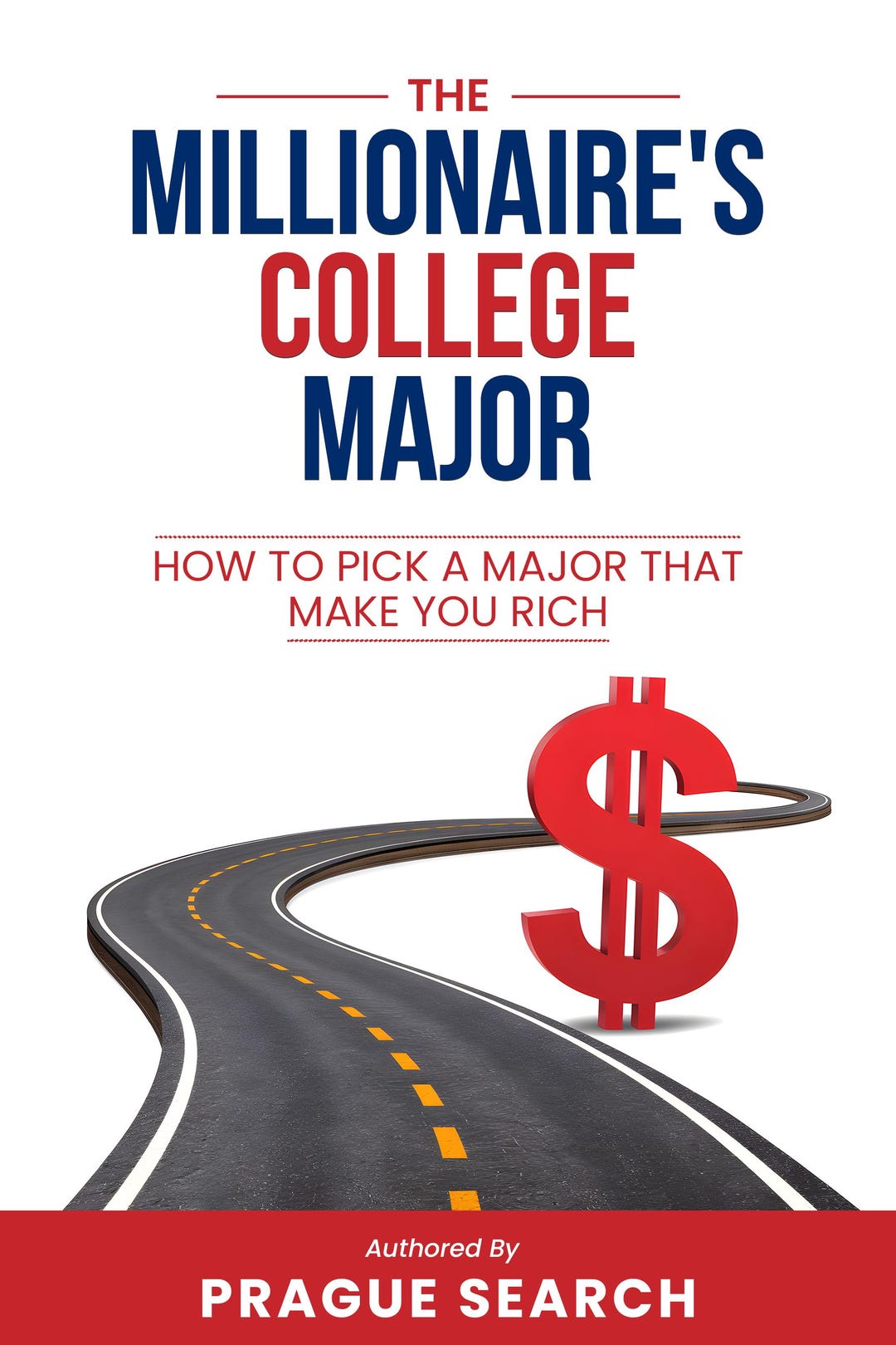 The Millionaire's College Major How to Pick a Major That Make You Rich