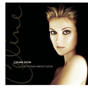 Celine Dion Let S Talk About Love Etsy