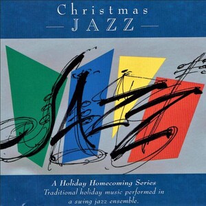 May include: A blue, green, red, and yellow abstract design with the word "JAZZ" in black lettering. The text "Christmas -JAZZ- A Holiday Homecoming Series Traditional holiday music performed in a swing jazz ensemble." is below the design.