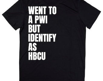 Identificeer als HBCU T-shirt, Afstudeercadeau, Alumni Tee, HBCU Tee, Howard/Hampton Tees, College Apparel