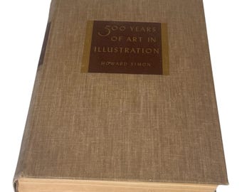 500 Years of Art in Illustration Howard Simon 1947 World Publishing Hardcover