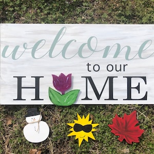Welcome To Our Home Interchangeable Sign l Changeable Decor l Seasonal Decor l Changeable Home Decor Sign l Farmhouse l Wood Decor