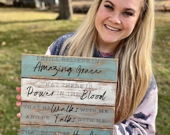 I Still Believe In Amazing Grace - Hazy - Faux Pallet | Christian Signs | The Old Rugged Cross | He Walks With Me| Wood Signs | Decor