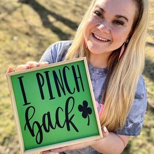 I Pinch Back / Señal del Día de San Patricio / Señales de marzo / Decoración navideña / Señales navideñas / Decoración de paredes / Madera enmarcada