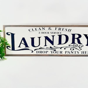 Laundry, Drop Your Pants Here | Laundry Decor | Clean & Fresh Laundry | Farmhouse Decor| Wooden Sign | Laundry Sign |