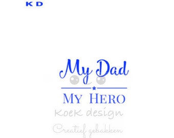 cookie stencil my dad my hero