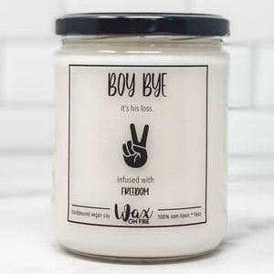Boy Bye Relationship Gifts Best Friend Gifts Gift for Her Funny Candle Funny Candles Handmade Candles Soy Candles Handmade Vegan Candles