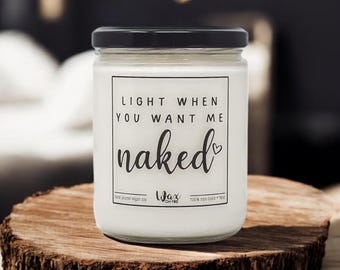 Light When You Want Me Naked Gift for Boyfriend Relationship Gift Boyfriend Gift for Him Gift from Girlfriend Valentine's Day Gift