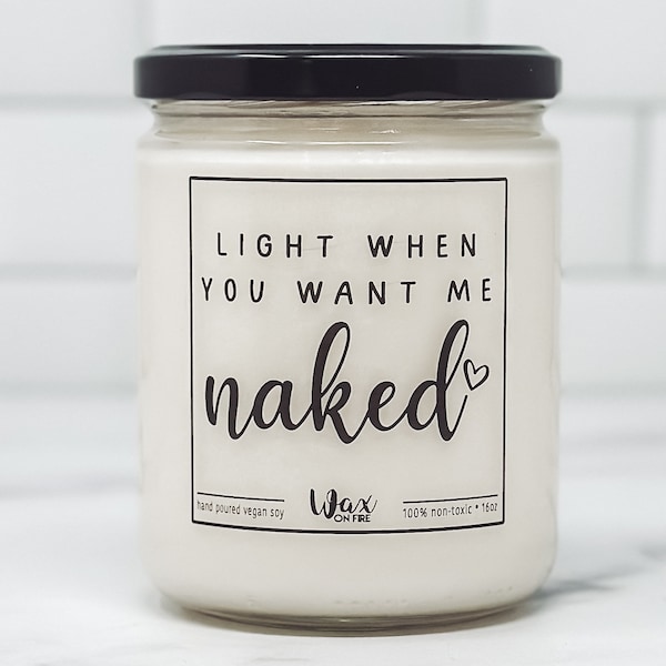 Light When You Want Me Naked Gift for Boyfriend Relationship Gift Boyfriend Gift for Him Gift from Girlfriend Valentine's Day Gift