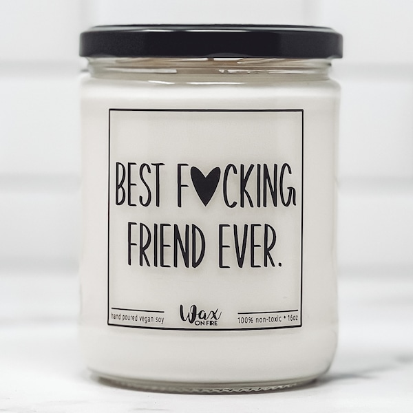 Best Friend Ever Friendship Gift Funny Candle Funny Candles Gift for Her Best Friend Gifts Girlfriend Gift Homemade Candles Vegan Candles