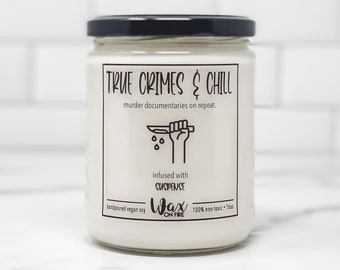 True Crimes & Chill Candle My Favorite Murder True Crime Gifts Crime Junkie Murder Mystery Murder Shows Soy Candles Handmade